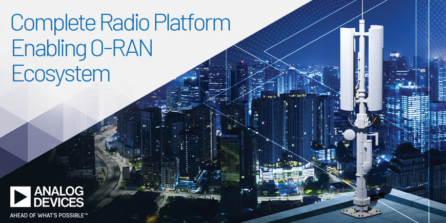 ANALOG DEVICES PRESENTA UNA PIATTAFORMA RADIO COMPLETA PER L'ECOSISTEMA 5G O-RAN